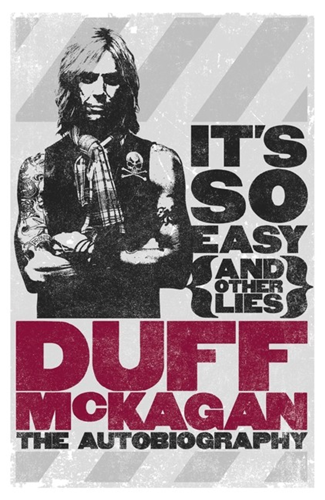 It's So Easy (and other lies): The Autobiography. ADD TO CART