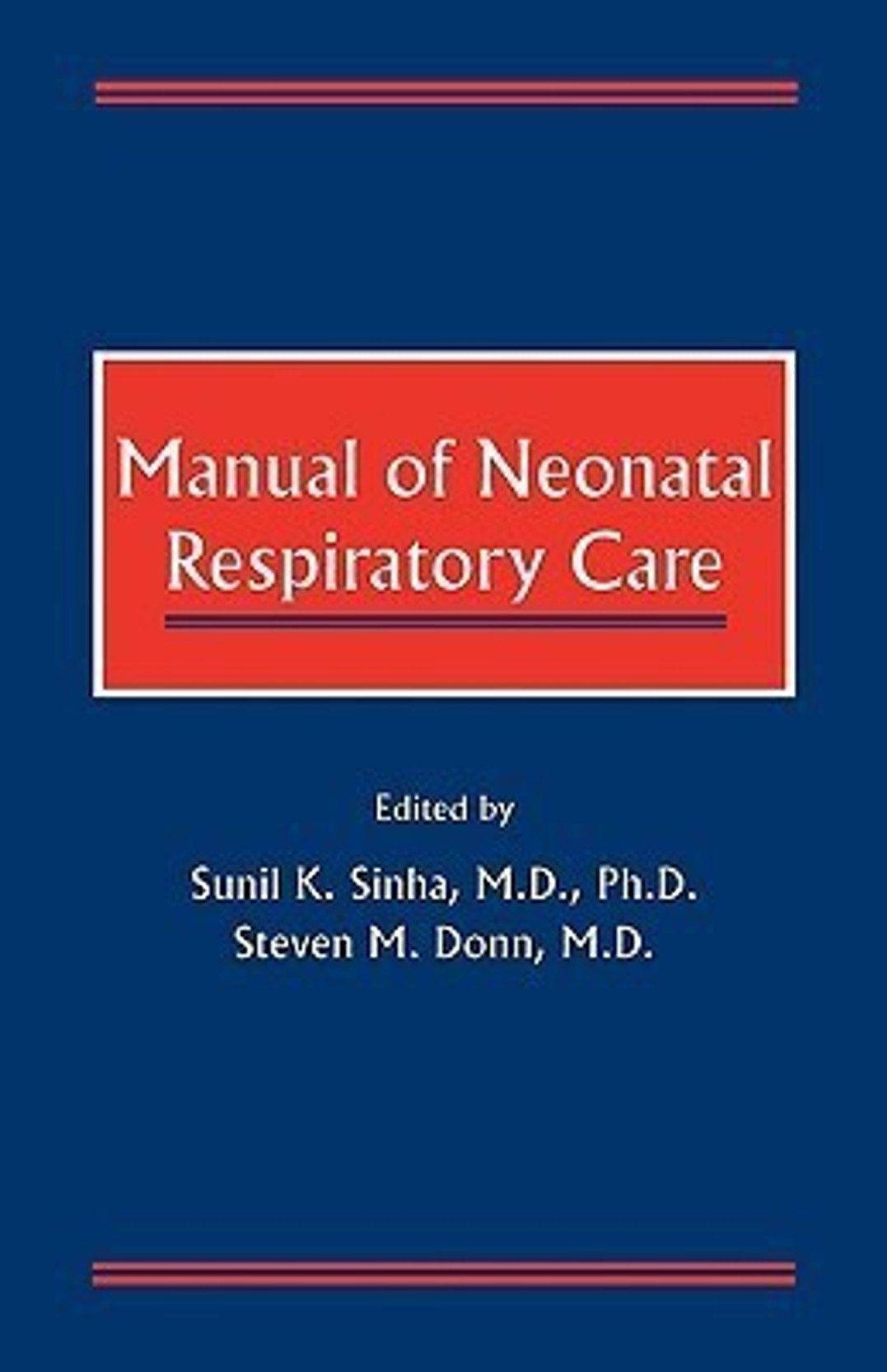 Manual of Neonatal Respiratory Care. ADD TO CART