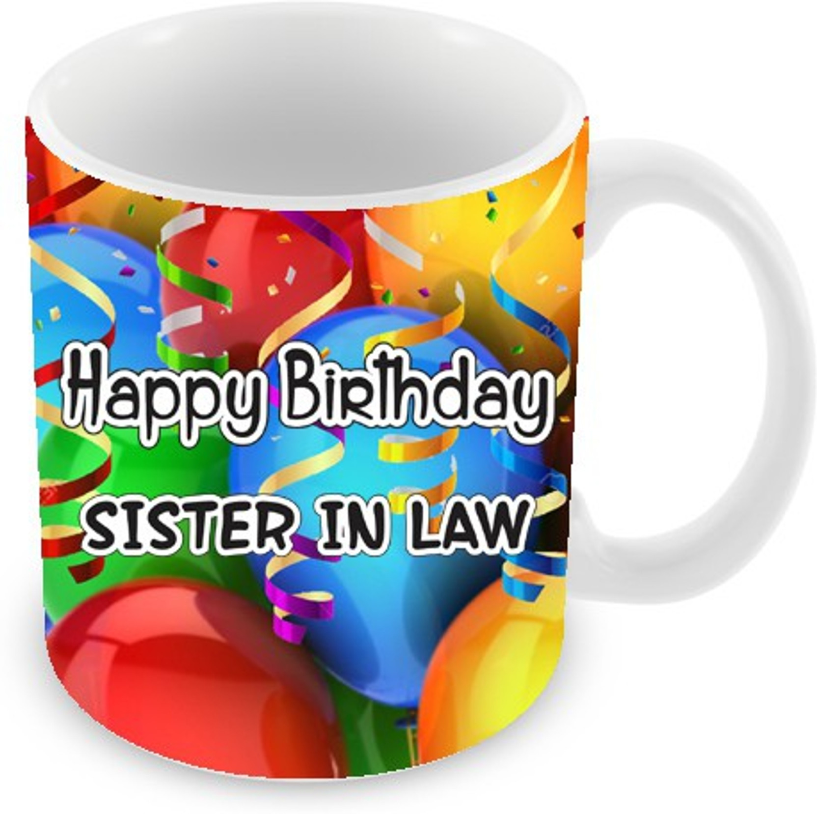 Everyday Gifts Happy Birthday "Sister In Law" Ceramic Mug