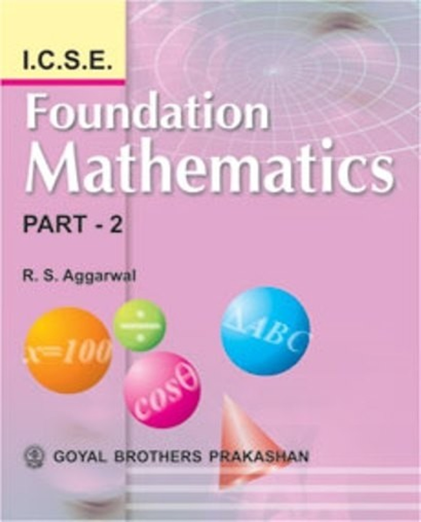 ICSE Foundation Mathematics Part 2 (Class 10) Price in India Buy ICSE
