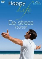 Happy Life - De - Stress Yourself Complete(DVD English)