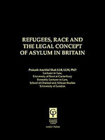 Refugees Race And Asylum(English, Paperback, Shah Prakash)