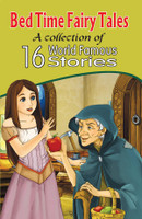 BED TIME FAIRY TALES A COLLECTION OF 16 WORLD FAMOUS STORIES(English, Paperback, Chhavi Gupta)