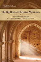 The Big Book of Christian Mysticism(English, Paperback, McColman Carl)