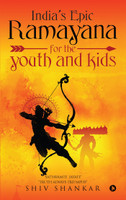 India’s Epic Ramayana for the youth and kids(English, Paperback, Shiv Shankar)