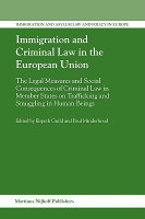 Immigration and Criminal Law in the European Union(English, Hardcover, unknown)