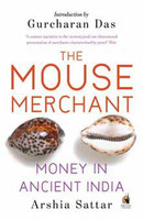 The Mouse Merchant  - Money in Ancient India(English, Paperback, Sattar Arshia)