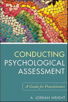 Conducting Psychological Assessment(English, Paperback, Wright A. Jordan)