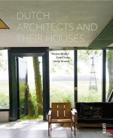Dutch Architects and Their Houses(Dutch, Hardcover, Visser Frank)