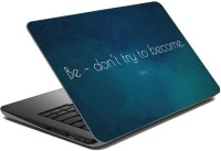 ezyPRNT Sparkle Laminated Be dont Try to become (15 to 15.6 inch) Vinyl Laptop Decal 15   Laptop Accessories  (ezyPRNT)
