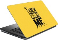 ezyPRNT Sparkle Laminated I Knew Rules Quote (15 to 15.6 inch) Vinyl Laptop Decal 15   Laptop Accessories  (ezyPRNT)