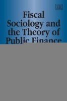 Fiscal Sociology and the Theory of Public Finance(English, Paperback, Wagner Richard E.)