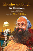 Khushwant Singh on Humour  - Selected Writings(English, Paperback, SINGH KHUSHWANT)