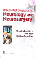 Differential Diagnosis in Neurology and Neurosurgery(English, Paperback, Sinha Virendra Deo)