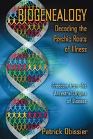 Biogenealogy: Decoding the Psychic Roots of Illness(English, Paperback, Obissier Patrick)