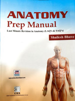 Anatomy Prep Manual Last Minute Revision In Anatomy (LAQ's & SAQ's)(English, Paperback, Deepak Chouhan)