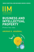IIMA - Business And Intellectual Property(English, Paperback, Agarwal Anurag K)