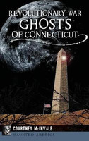 Revolutionary War Ghosts of Connecticut(English, Hardcover, McInvale Courtney)