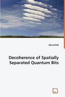 Decoherence of Spatially Separated Quantum Bits(English, Paperback, Doll Roland)
