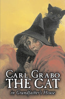 The Cat in Grandfather's House by Carl Grabo, Fiction, Horror & Ghost Stories(English, Paperback, Grabo Carl)
