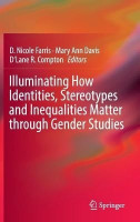 Illuminating How Identities, Stereotypes and Inequalities Matter through Gender Studies(English, Hardcover, unknown)