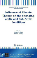 Influence of Climate Change on the Changing Arctic and Sub-Arctic Conditions(English, Paperback, unknown)