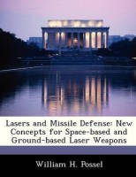 Lasers and Missile Defense(English, Paperback, Possel William H)