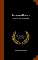 European History(English, Hardcover, Adams George Burton)