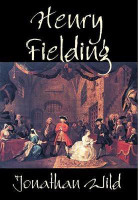 Jonathan Wild by Henry Fielding, Fiction, Classics, Literary(English, Hardcover, Fielding Henry)