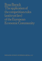 The Application of the Competition Rules (Antitrust Law) of the European Economic Community to Enterprises and Arrangements External to the Common Market(English, Paperback, Barack Boaz)