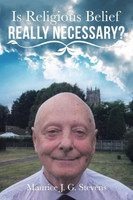 Is Religious Belief Really Necessary?(English, Paperback, Stevens Maurice J G)
