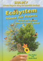 Ecosystem Science Fair Projects, Using the Scientific Method(English, Hardcover, Walker Pam Ed.S.)