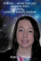 Poetry - with Psychic Medium Poet and Writer Kirsty Taylor(English, Paperback, Taylor Kirsty)