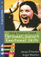Using Drama to Teach Personal, Social and Emotional Skills(English, Paperback, O'Hanlon Jacqui)