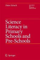 Science Literacy in Primary Schools and Pre-Schools(English, Hardcover, Eshach Haim)