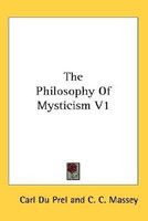 The Philosophy Of Mysticism V1(English, Paperback, Du Prel Carl)