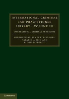 International Criminal Law Practitioner Library: Volume 3(English, Paperback, Boas Gideon)