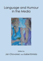 Language and Humour in the Media(English, Hardcover, Chovanec Jan)