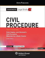 Casenote Legal Briefs for Civil Procedure, Keyed to Field, Kaplan and Clermont(English, Paperback, Briefs Casenote Legal)