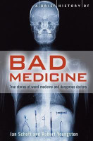 A Brief History of Bad Medicine(English, Paperback, Youngson Robert)
