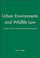Urban Environments and Wildlife Law(English, Hardcover, Rees Paul A.)