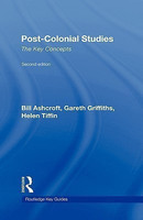 Post-Colonial Studies: The Key Concepts(English, Hardcover, Ashcroft Bill)