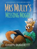 Mrs Mully's Missing Moggy(English, Hardcover, Burdett Dawn)
