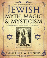 The Encyclopedia of Jewish Myth, Magic & Mysticism(English, Paperback, Dennis Geoffrey W.)