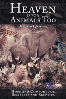 Heaven Is for Animals Too(English, Paperback, Cerisano Melinda)