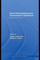 Naval Peacekeeping and Humanitarian Operations(English, Electronic book text, unknown)