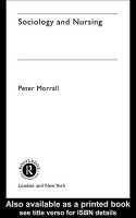 Sociology and Nursing(English, Electronic book text, Morrall Peter PH.D.)