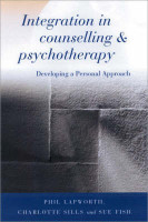 Integration in Counselling & Psychotherapy(English, Paperback, Lapworth Phil)