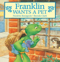 Franklin Wants a Pet(English, Electronic book text, Bourgeois Paulette)