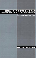 New Directions for Organization Theory(English, Hardcover, Pfeffer Jeffrey)